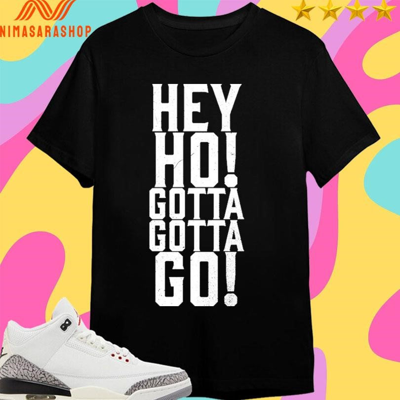 Hey Ho Gotta Go - Adult & Kids T-Shirts, Sweatshirts & Hoodies apparel design preview 1