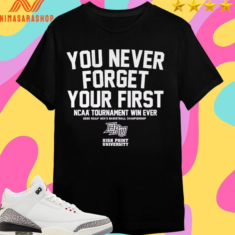 High Point Panthers Mbb You Never Forget Your First - Adult & Kids T-Shirts, Sweatshirts & Hoodies apparel design preview 1