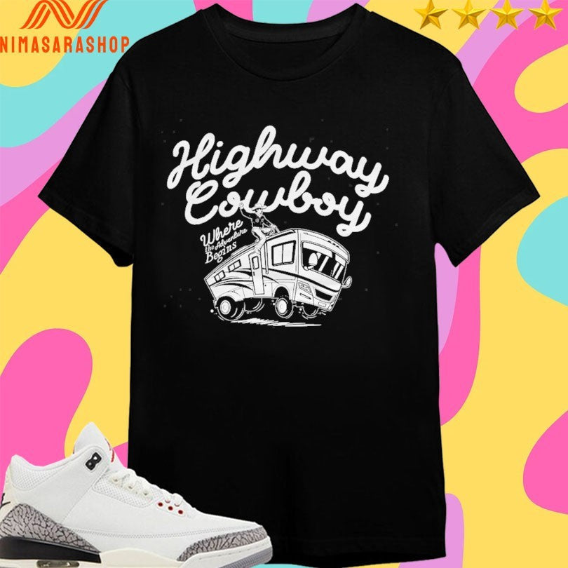 Highway Cowboy Where The Adventure Begins - Adult & Kids T-Shirts, Sweatshirts & Hoodies apparel design preview 1