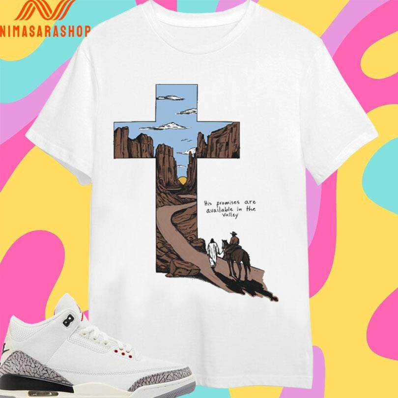 His Promises Are Available In The Valley - Adult & Kids T-Shirts, Sweatshirts & Hoodies apparel design preview 1
