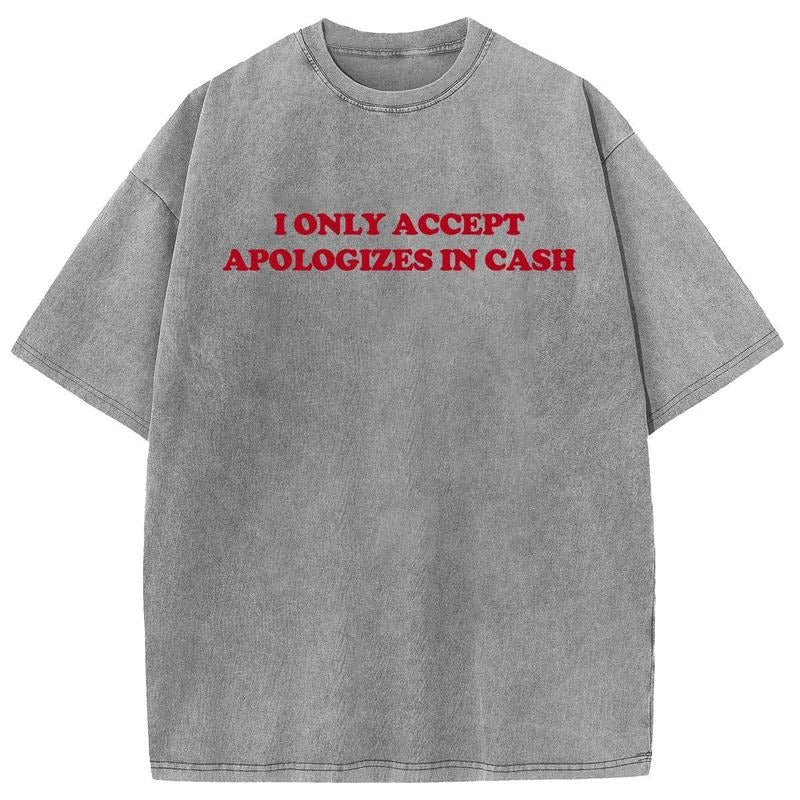 Holafish Acid Washed Apologizes Cash Print Half Short - Adult & Kids T-Shirts, Sweatshirts & Hoodies apparel design preview 1