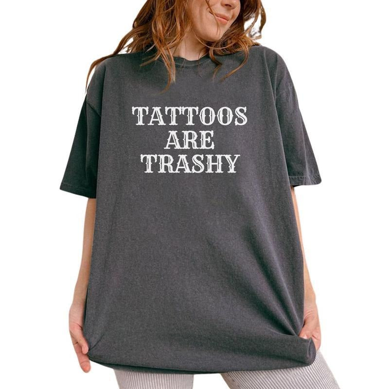 Holafish Tattoos Are Trashy Acid Wash Stupid Gothic - Adult & Kids T-Shirts, Sweatshirts & Hoodies apparel design preview 1