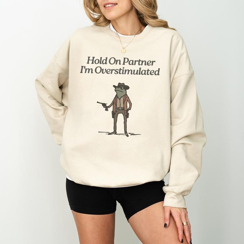 Hold Partner Im Overstimulated Cowboy Frog Funny Meme - Adult & Kids T-Shirts, Sweatshirts & Hoodies apparel design preview 1