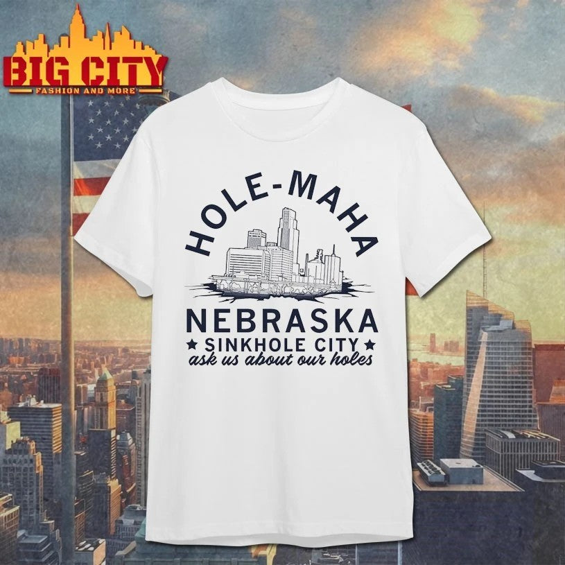 Hole-Maha Nebraska sinkhole city - Adult & Kids T-Shirts, Sweatshirts & Hoodies apparel design preview 1