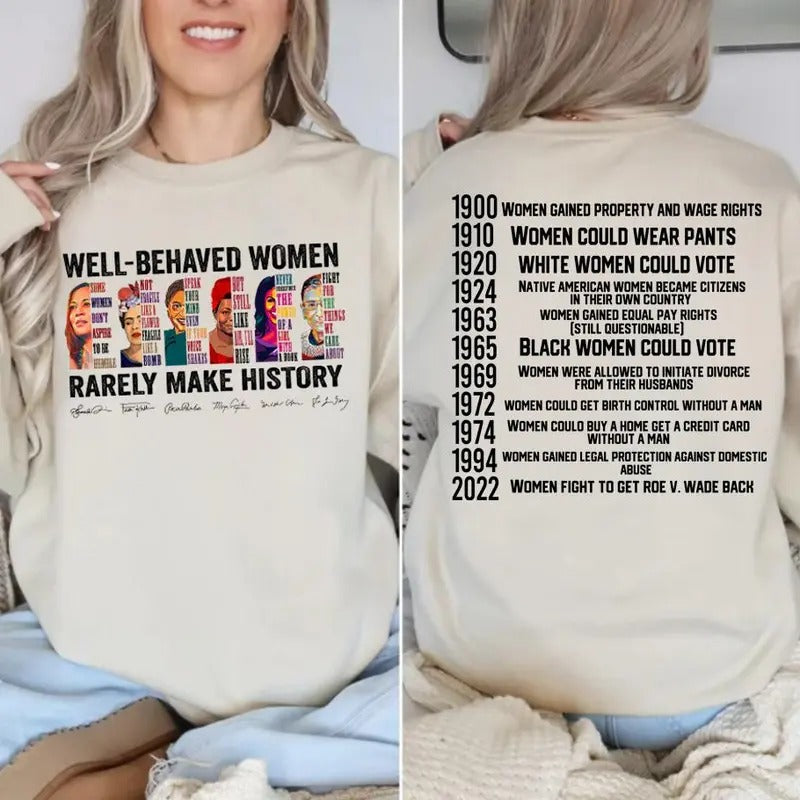 Well Behaved Rarely Make History 100% Cotton Classic - Adult & Kids T-Shirts, Sweatshirts & Hoodies apparel design preview 1