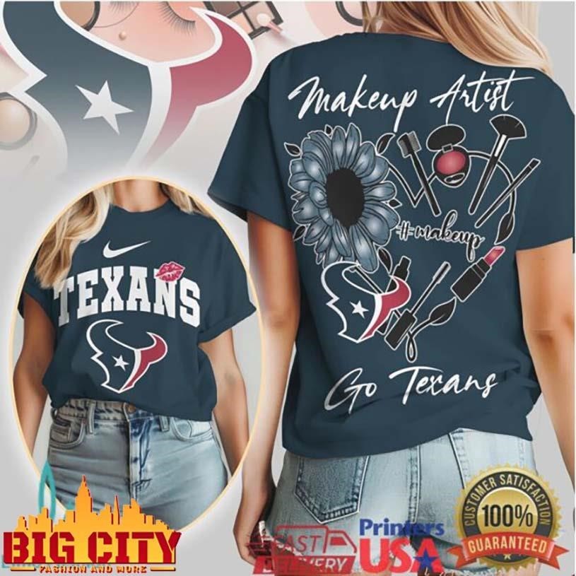 Houston Texans Makeup Artist Sunflower Cosmetic - Adult & Kids T-Shirts, Sweatshirts & Hoodies apparel design preview 1