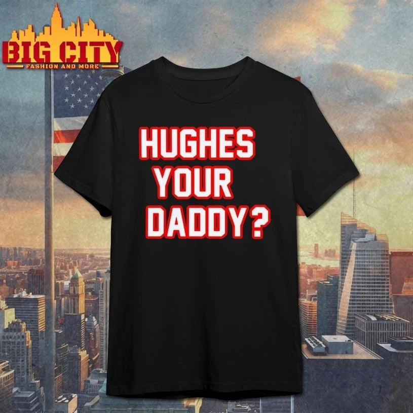 Hughes Your Daddy Bold Jack Hockey - Adult & Kids T-Shirts, Sweatshirts & Hoodies apparel design preview 1