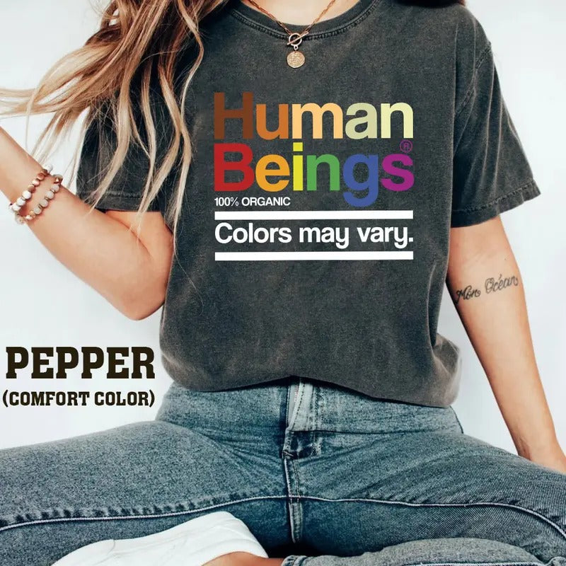 Human Beings 100% Organic Colors May Vary LGBT - Adult & Kids T-Shirts, Sweatshirts & Hoodies apparel design preview 1