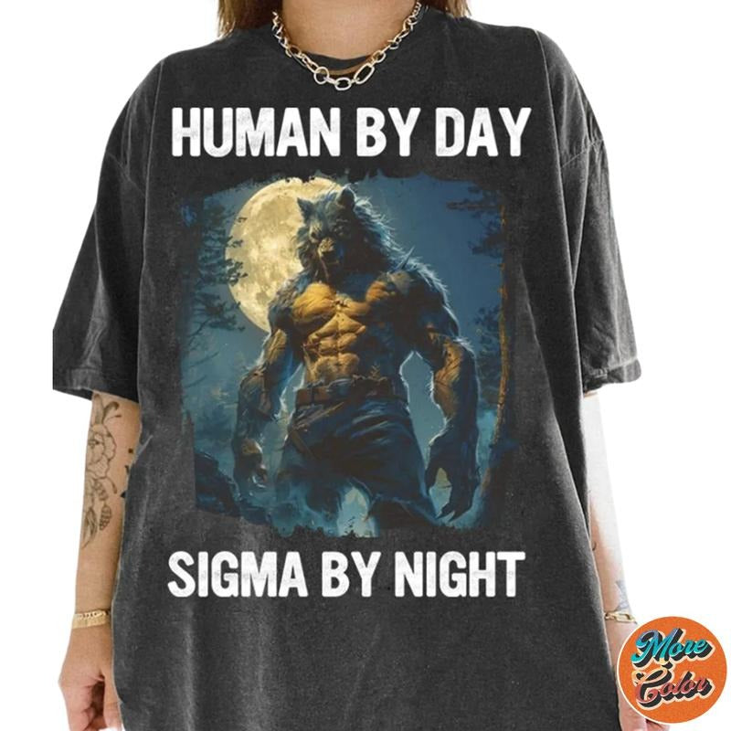 Human Day Sigma Night Funny Meme Cotton Crew Neck - Adult & Kids T-Shirts, Sweatshirts & Hoodies apparel design preview 1