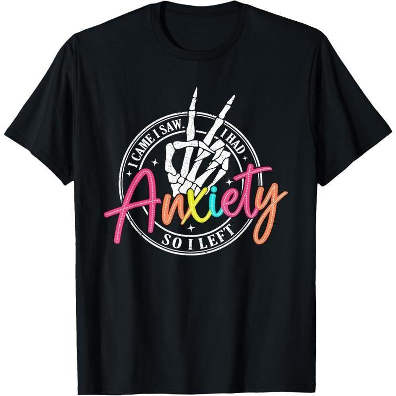 I Came Saw Had Anxiety So Left Depression Skeleton - Adult & Kids T-Shirts, Sweatshirts & Hoodies apparel design preview 1