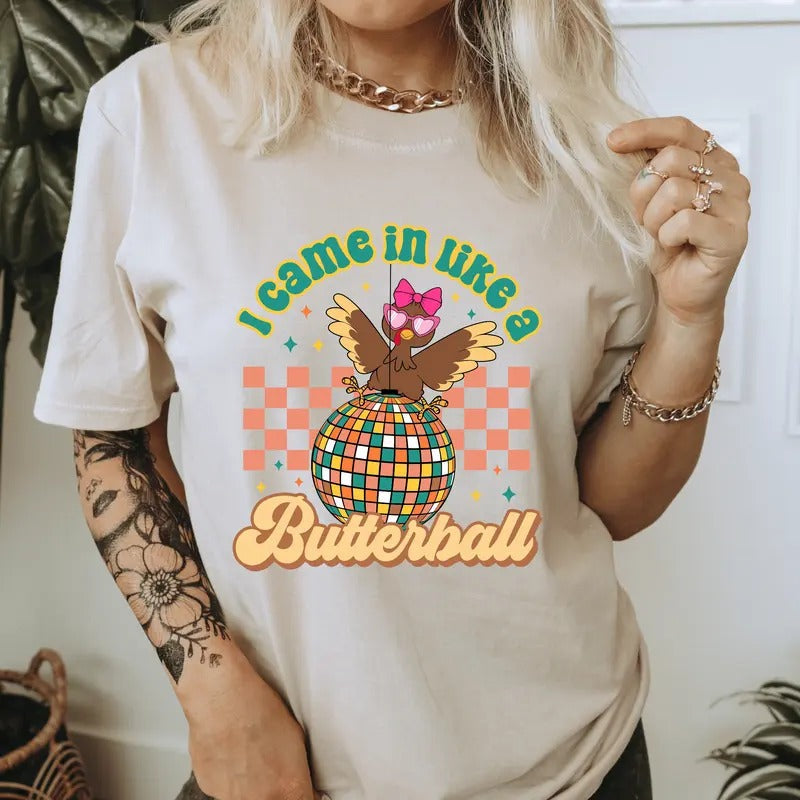 I Came Like Butterball Casual Thanksgiving Softstyle - Adult & Kids T-Shirts, Sweatshirts & Hoodies apparel design preview 1