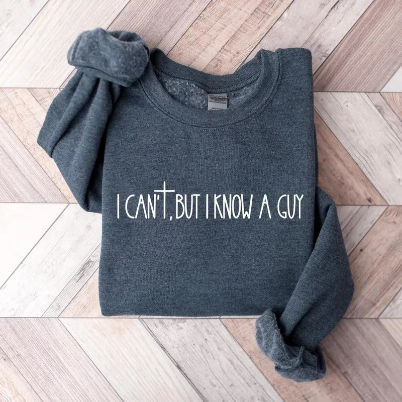 I Can'T But Know Guy Faith Based Jesus Lover - Adult & Kids T-Shirts, Sweatshirts & Hoodies apparel design preview 1
