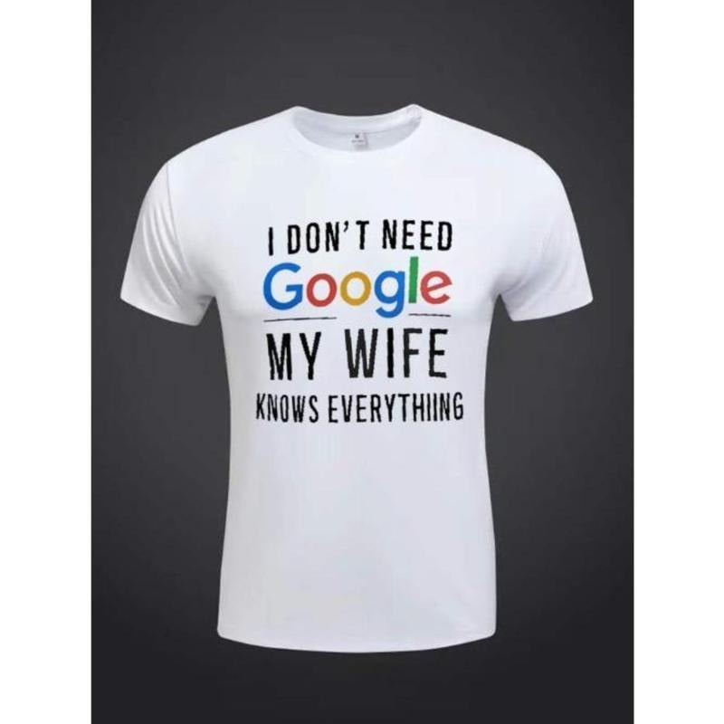 I DON' T NEED Google MY WIFE KNOWS EVERYTHING Print - Adult & Kids T-Shirts, Sweatshirts & Hoodies apparel design preview 1