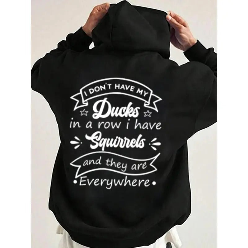 I Do Not Have My Ducks Row Funny Casual Street Fleece - Adult & Kids T-Shirts, Sweatshirts & Hoodies apparel design preview 1