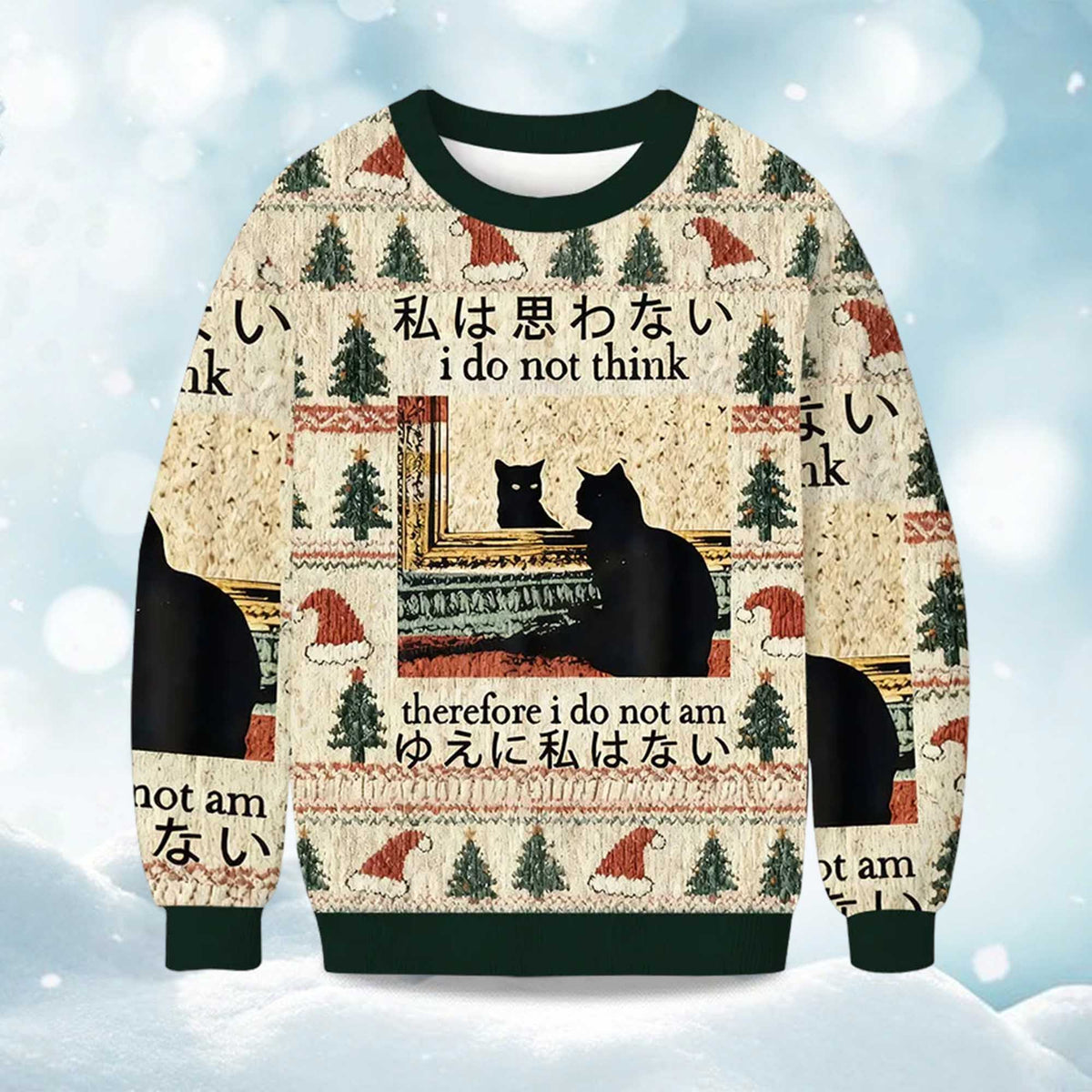 I Do Not Think Therefore I Do Not Am Ugly Christmas Sweater - Holiday Gift product image