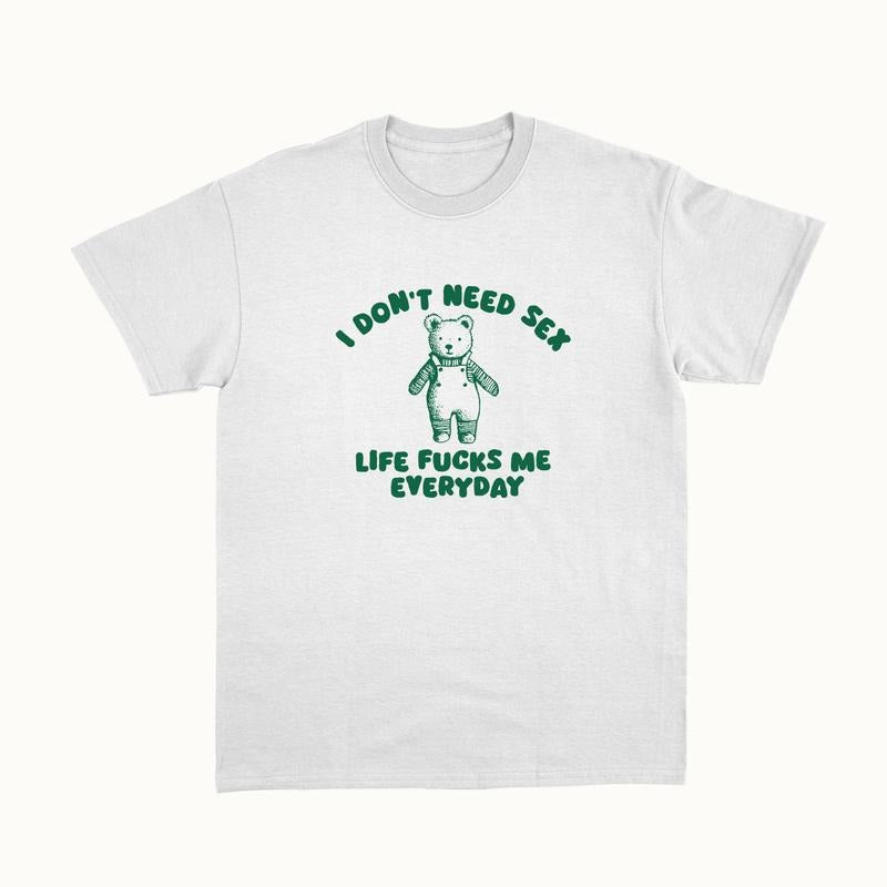 I Don'T Need S*X - Adult & Kids T-Shirts, Sweatshirts & Hoodies apparel design preview 1