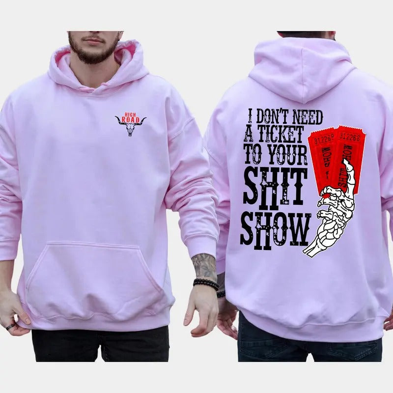 I Don'T Need Ticket Funny Casual Street Fleece Fabric - Adult & Kids T-Shirts, Sweatshirts & Hoodies apparel design preview 1