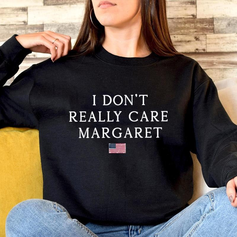 I Don'T Really Care Margaret Funny Minimalist JD - Adult & Kids T-Shirts, Sweatshirts & Hoodies apparel design preview 1