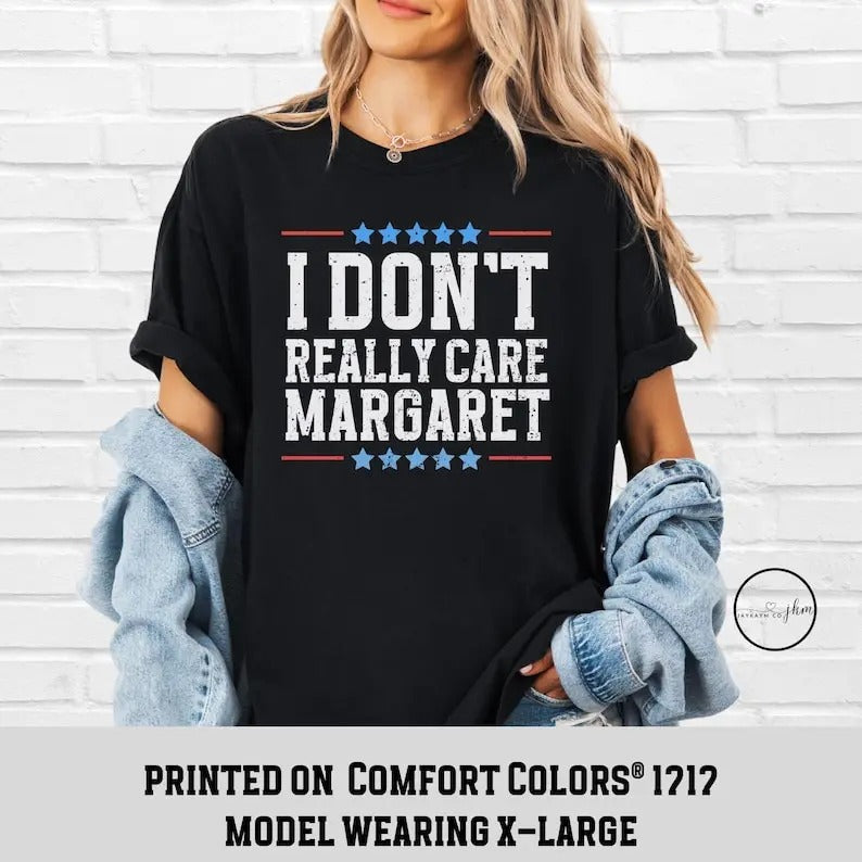 I Don'T Really Care Margaret Vice President Vance - Adult & Kids T-Shirts, Sweatshirts & Hoodies apparel design preview 1