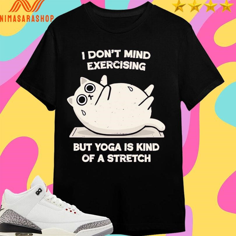I Don’t Mind Exercising But Yoga Is Kind Of A - Adult & Kids T-Shirts, Sweatshirts & Hoodies apparel design preview 1
