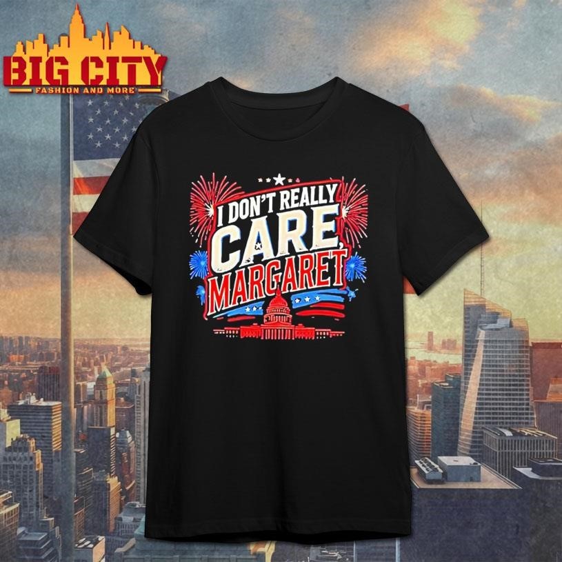 I Dont Really Care Margaret Jd Vance - Adult & Kids T-Shirts, Sweatshirts & Hoodies apparel design preview 1
