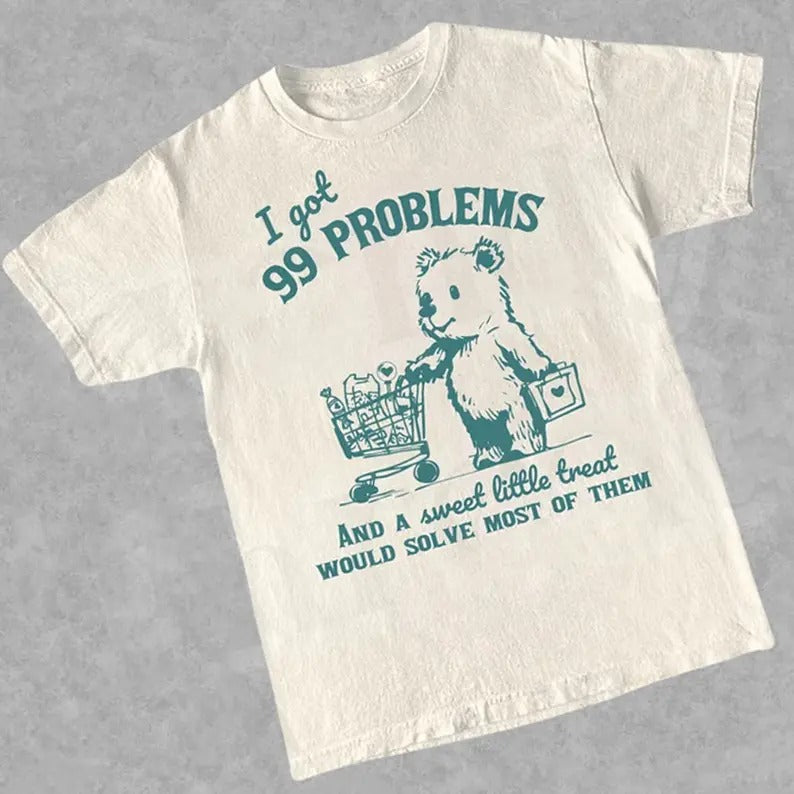 I Got 99 Problems Sweet Little Treat Would Solve Most - Adult & Kids T-Shirts, Sweatshirts & Hoodies apparel design preview 1