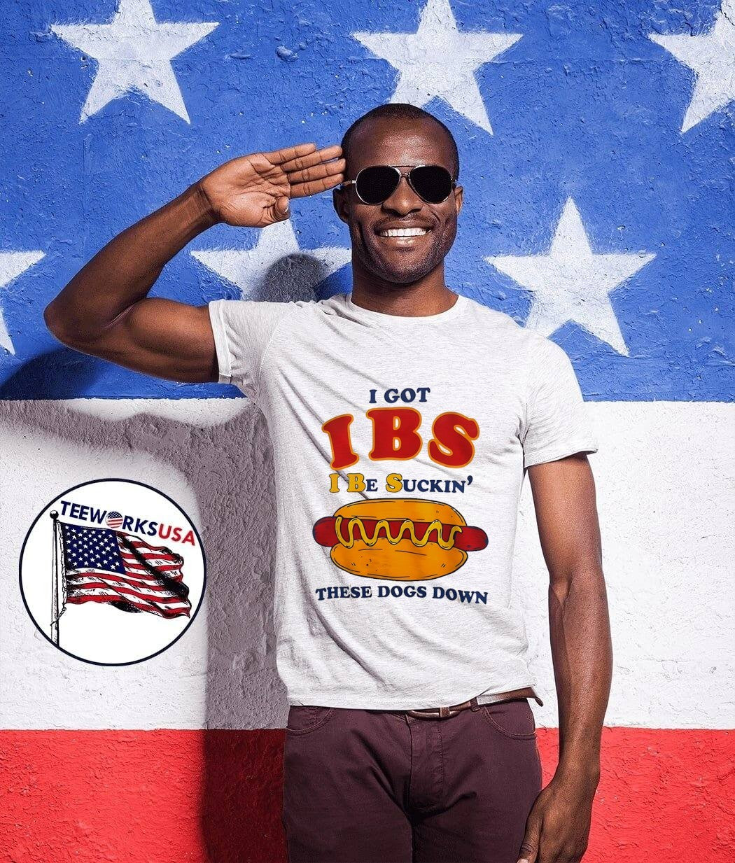 I Got IBS Be Suckin' These Dogs Down - Adult & Kids T-Shirts, Sweatshirts & Hoodies apparel design preview 1