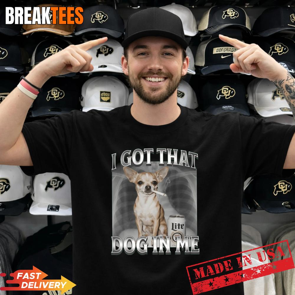 I Got That Dog In Me Chihuahua Xray Funny Meme - Adult & Kids T-Shirts, Sweatshirts & Hoodies apparel design preview 1