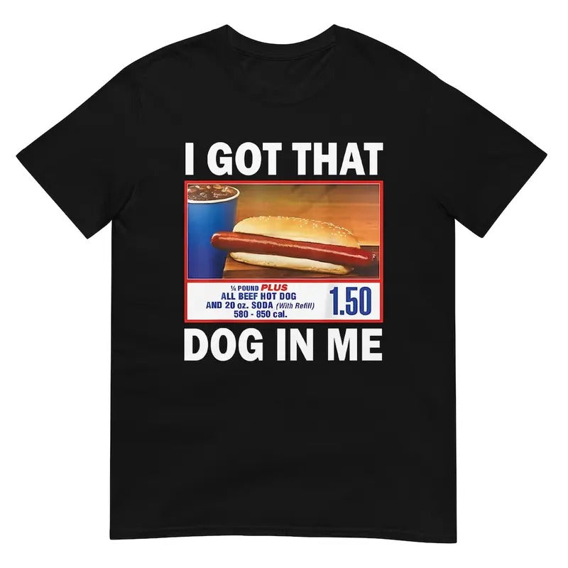 I Got That Hot D0.G Me Vintage Dank Meme Quote Funny - Adult & Kids T-Shirts, Sweatshirts & Hoodies apparel design preview 1