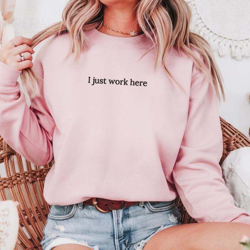 I Just Work Here Funny Sarcastic Coworker - Adult & Kids T-Shirts, Sweatshirts & Hoodies apparel design preview 1