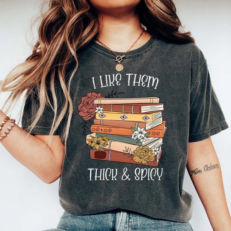 I Like Them Thick Spicy Books Reader Bookish Smut - Adult & Kids T-Shirts, Sweatshirts & Hoodies apparel design preview 1