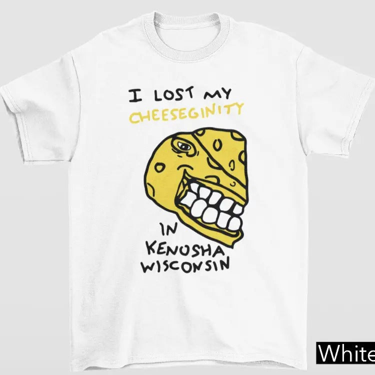 I Lost My Cheeseginity Kenosha Wisconsin Funny Meme - Adult & Kids T-Shirts, Sweatshirts & Hoodies apparel design preview 1