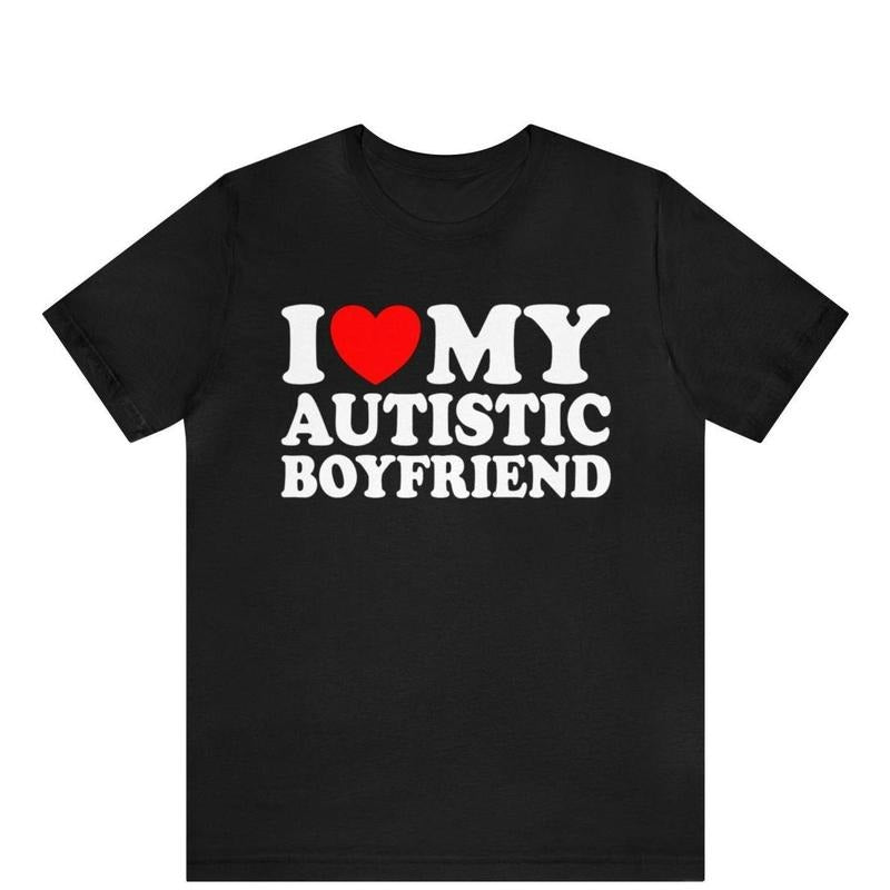 I Love My Autistic Boyfriend Heart Autism Awareness - Adult & Kids T-Shirts, Sweatshirts & Hoodies apparel design preview 1