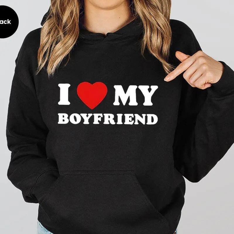 I Love My Boyfriend Casual Street Fleece Fabric - Adult & Kids T-Shirts, Sweatshirts & Hoodies apparel design preview 1