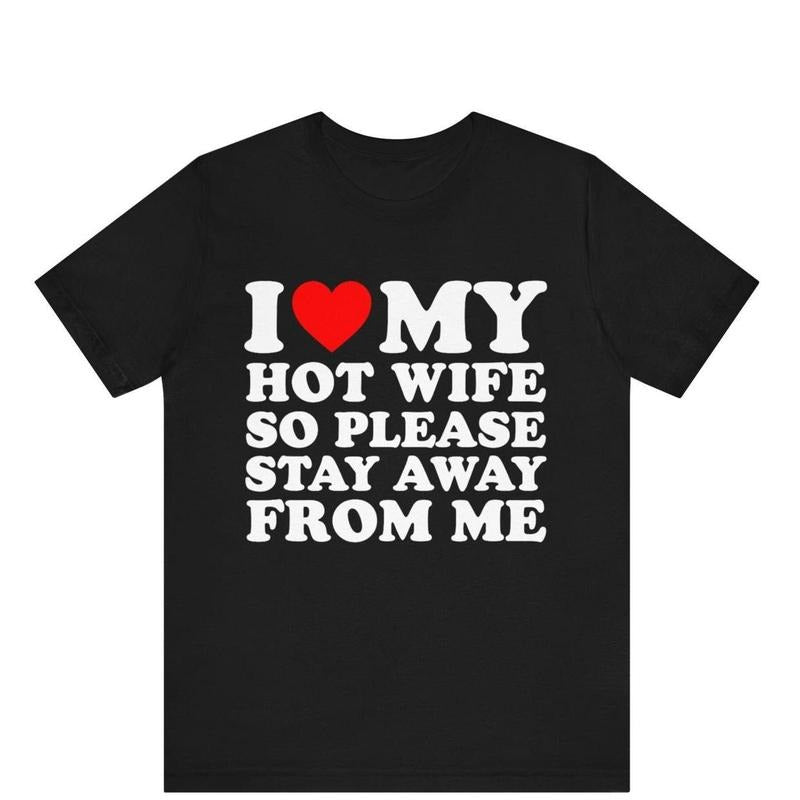 I Love My Hot Wife Funny Husband Married Couples - Adult & Kids T-Shirts, Sweatshirts & Hoodies apparel design preview 1