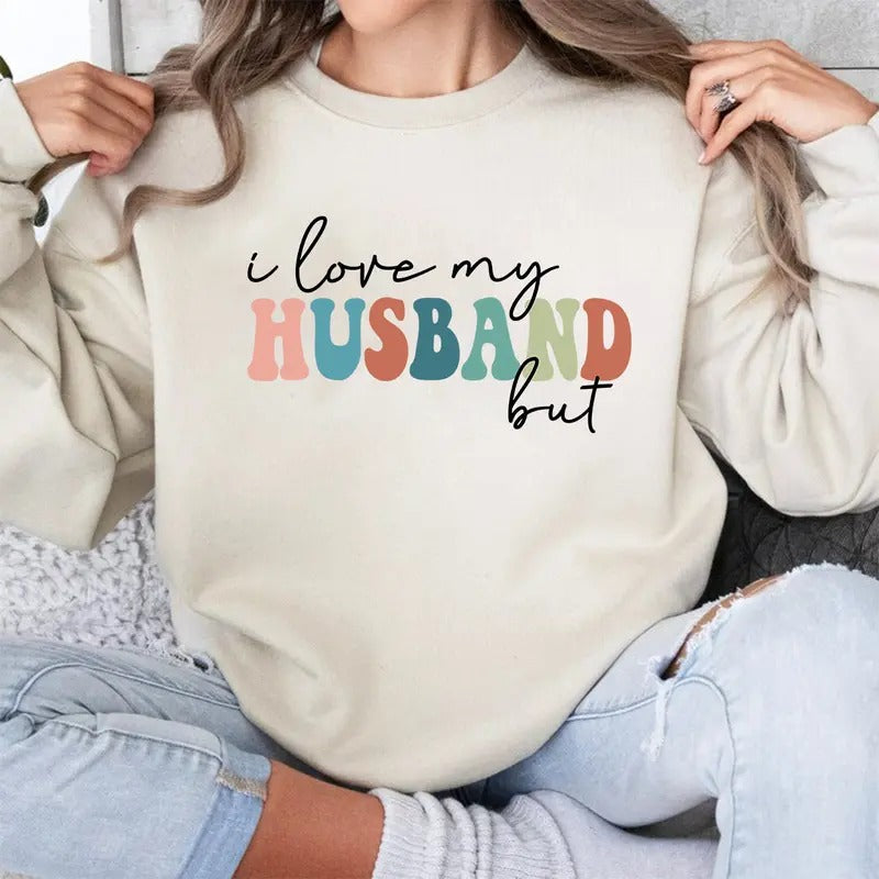 I Love My Husband But Sometimes Wanna Square Up - Adult & Kids T-Shirts, Sweatshirts & Hoodies apparel design preview 1