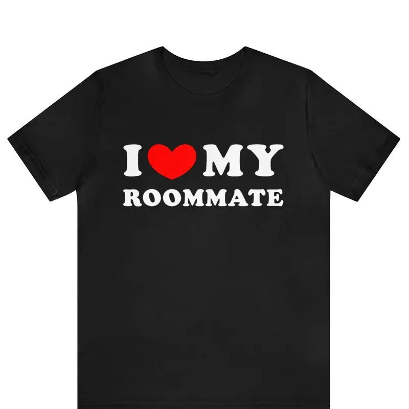 I Love My Roommate Heart Room Mate Best Friend Her - Adult & Kids T-Shirts, Sweatshirts & Hoodies apparel design preview 1