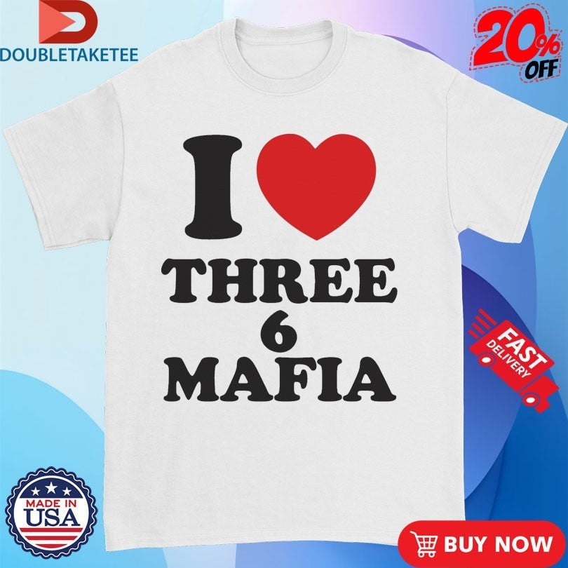 I Love Three 6 Mafia - Adult & Kids T-Shirts, Sweatshirts & Hoodies apparel design preview 1