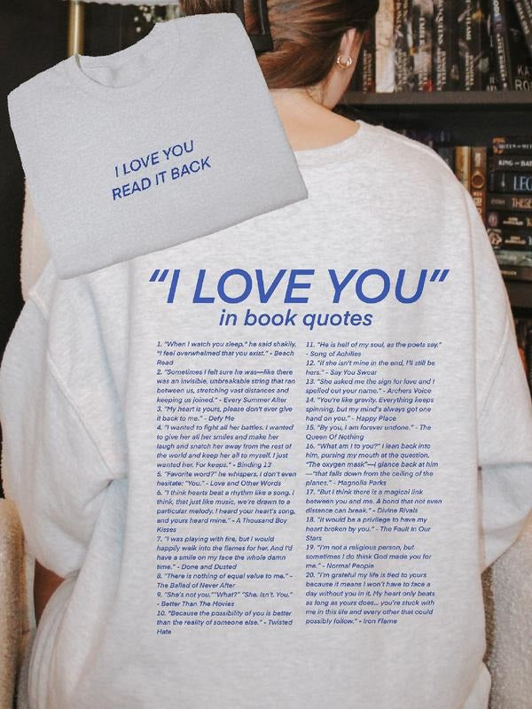 I Love You Book Quotes Read Back - Adult & Kids T-Shirts, Sweatshirts & Hoodies apparel design preview 1