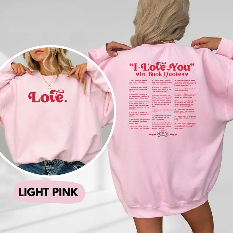 I Love You Book Quotes Lover Reader Different Ways - Adult & Kids T-Shirts, Sweatshirts & Hoodies apparel design preview 1