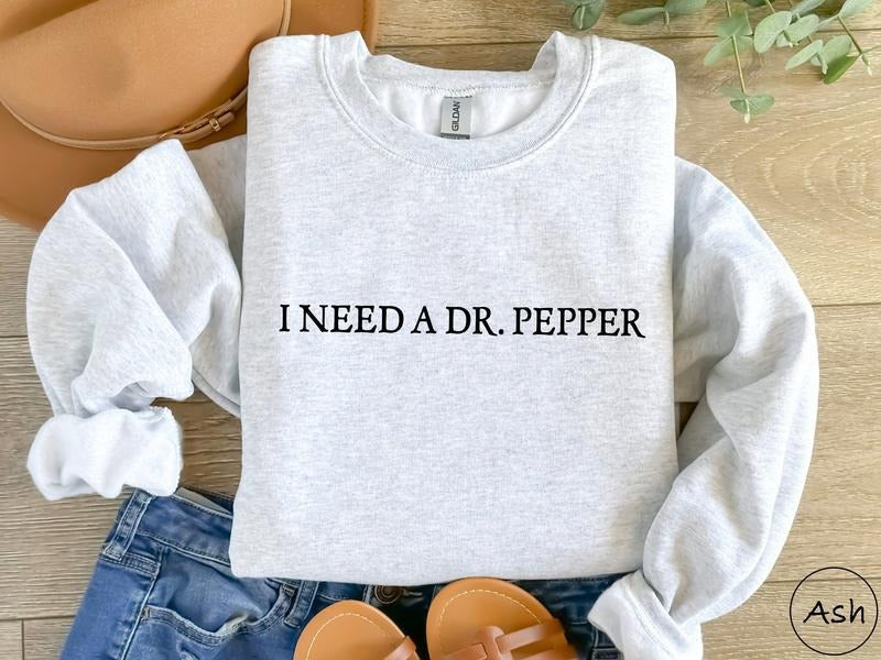 I Need Dr Pepper Soda Lover - Adult & Kids T-Shirts, Sweatshirts & Hoodies apparel design preview 1
