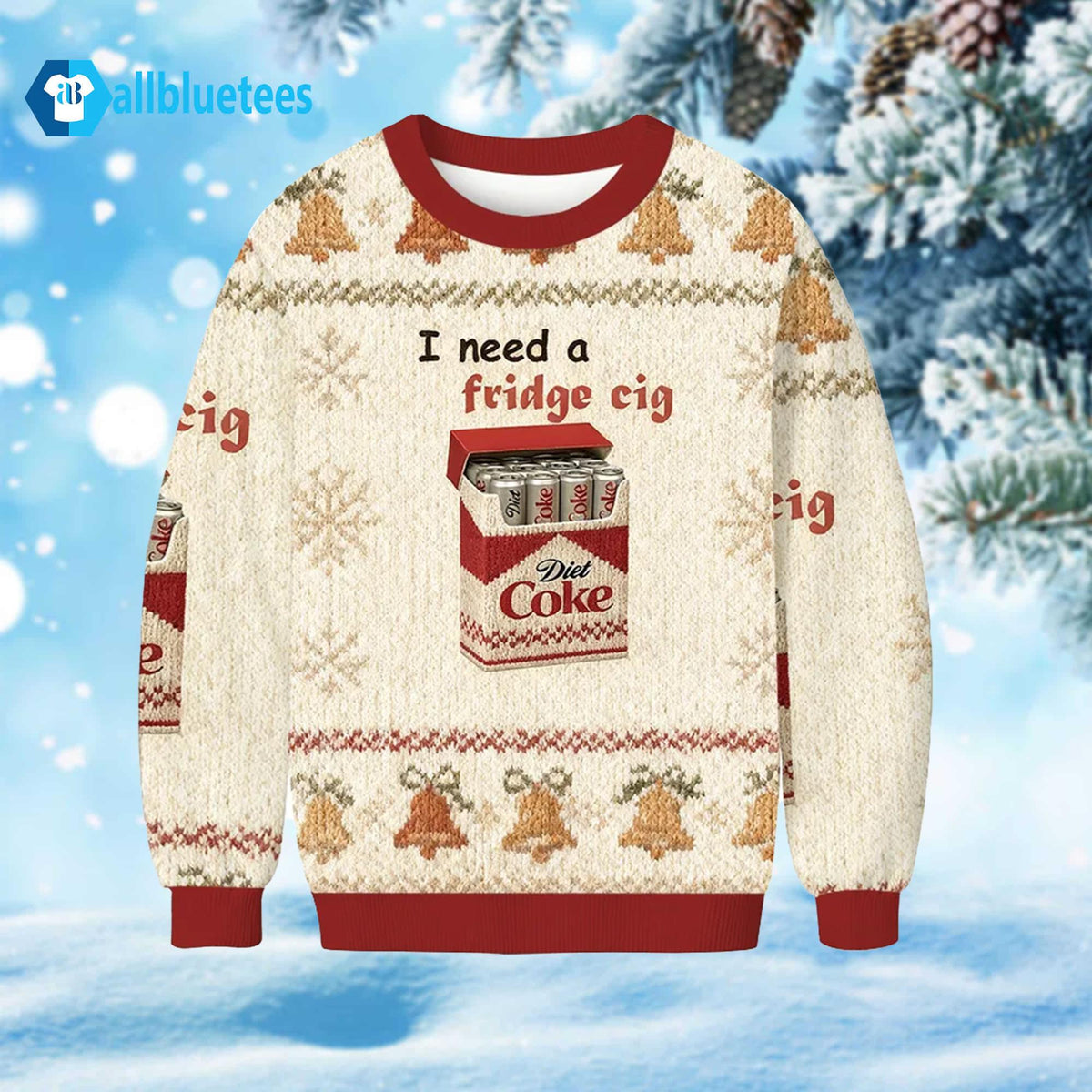 I Need A Fridge Cig Diet Coke Ugly Christmas Sweater - Holiday Gift product image