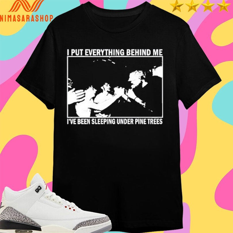 I Put Everything Behind Me I’ve Been Sleeping - Adult & Kids T-Shirts, Sweatshirts & Hoodies apparel design preview 1