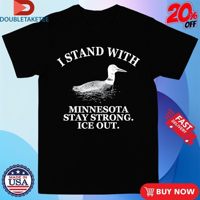 I Stand With Minnesota Stay Strong Ice Out - Adult & Kids T-Shirts, Sweatshirts & Hoodies apparel design preview 1