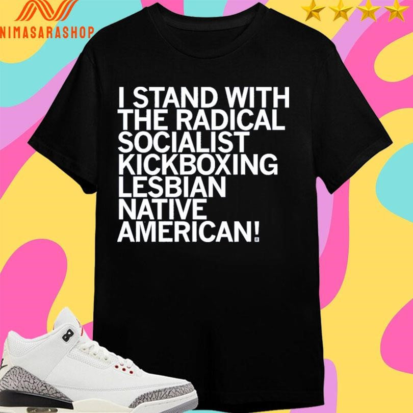 I Stand With The Radical Socialist Kickboxing Lesbian - Adult & Kids T-Shirts, Sweatshirts & Hoodies apparel design preview 1