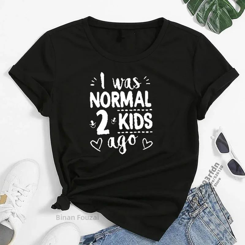 I Was Normal 2 Ago Printed Summer Short Sleeve Mom - Adult & Kids T-Shirts, Sweatshirts & Hoodies apparel design preview 1