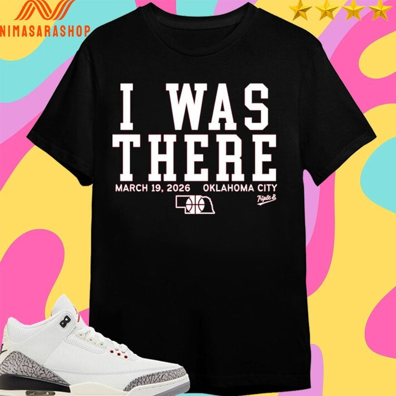 I Was There March 19 2026 Oklahoma City - Adult & Kids T-Shirts, Sweatshirts & Hoodies apparel design preview 1