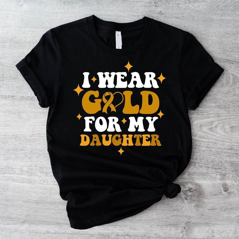 I Gold My Daughter Ribbon Parents Childhood Cancer - Adult & Kids T-Shirts, Sweatshirts & Hoodies apparel design preview 1