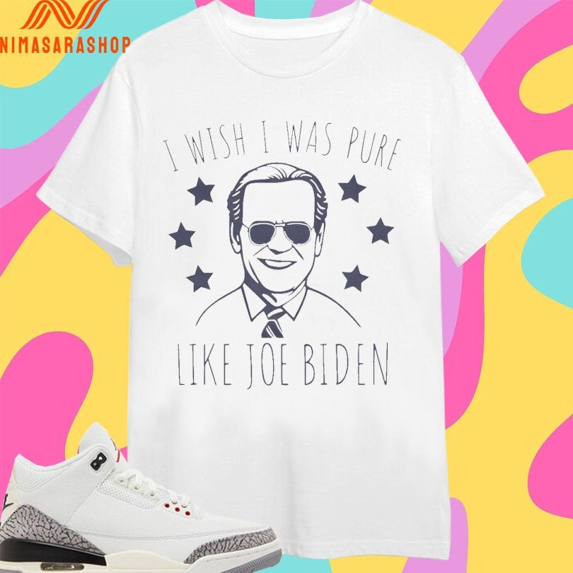 I Wish Was Pure Like Joe Biden - Adult & Kids T-Shirts, Sweatshirts & Hoodies apparel design preview 1