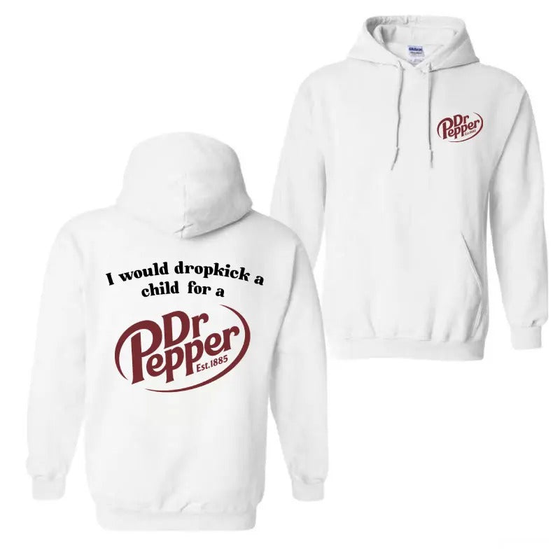 I Would Dropkick Child Dr. Pepper 2 Side Drink - Adult & Kids T-Shirts, Sweatshirts & Hoodies apparel design preview 1
